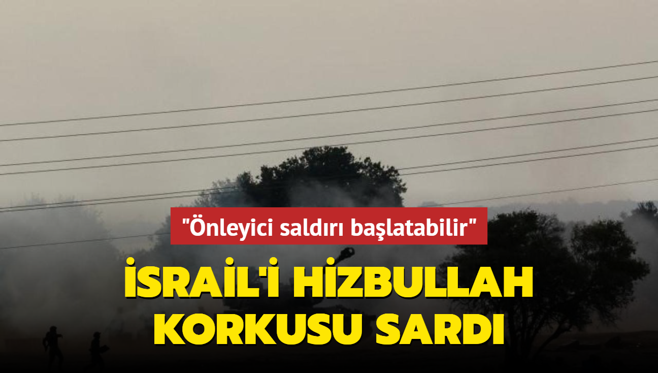 srail'i Hizbullah korkusu sard: nleyici saldr balatabilir