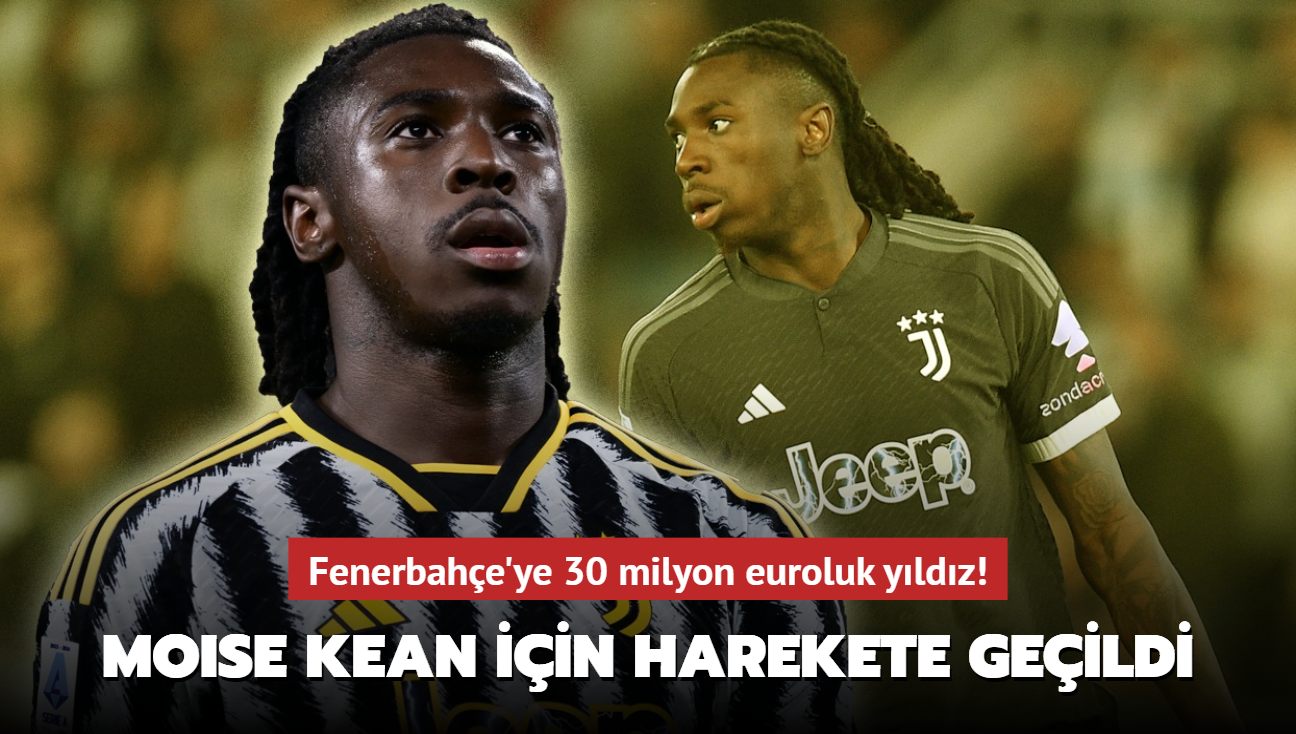 Fenerbahe'ye 30 milyon euroluk yldz! Moise Kean iin harekete geildi