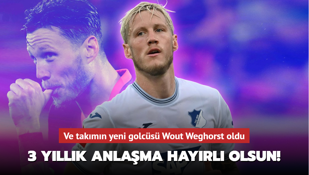 Ve takmn yeni golcs Wout Weghorst oldu! 3 yllk anlama hayrl olsun...