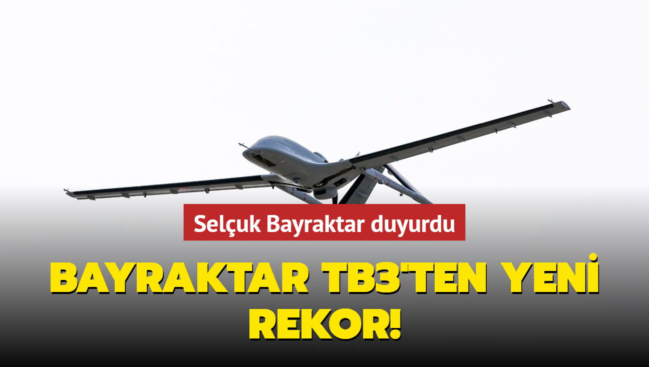 Bayraktar TB3'ten yeni rekor! En yksek irtifaya ulat