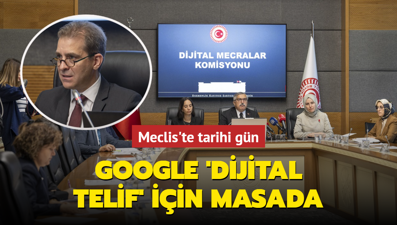 Google 'dijital telif' iin masada! Meclis'te tarihi gn