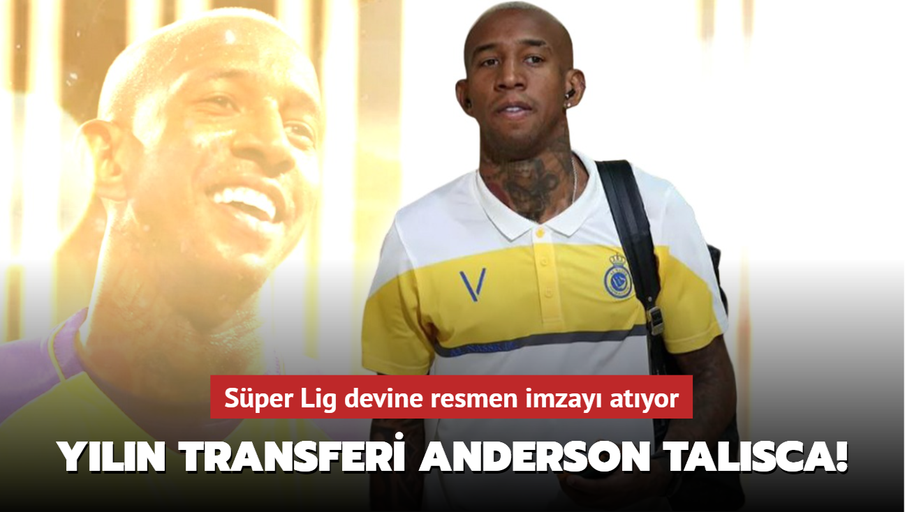 Ve yln transferi Anderson Talisca! Sper Lig devine resmen imzay atyor...