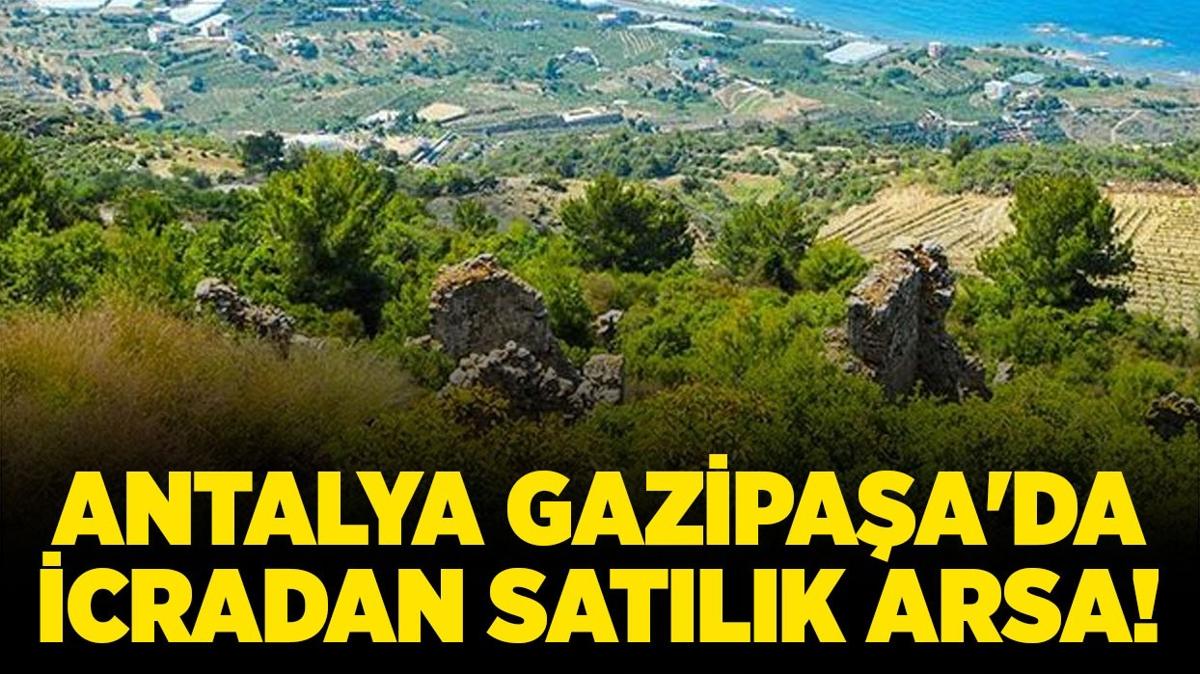 Antalya Gazipaa'da icradan satlk arsa!