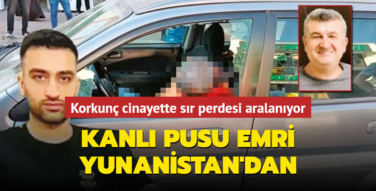 Kanl pusu emri Yunanistan'dan