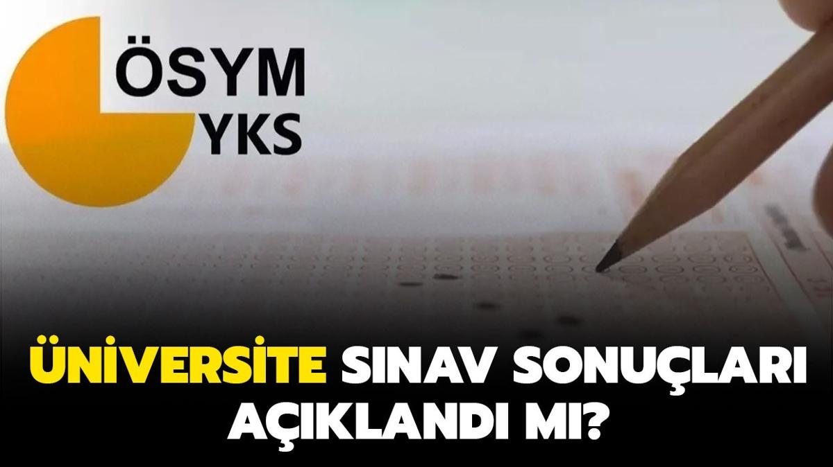 niversite snav sonular ne zaman aklanacak" YKS sonular ne zaman aklanyor"