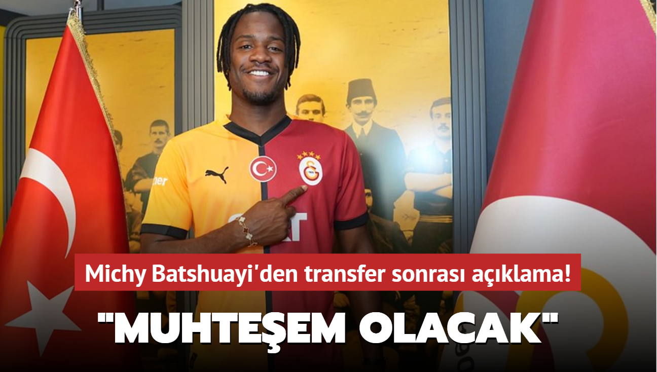 Michy Batshuayi'den transfer sonras aklama! "Muhteem olacak"