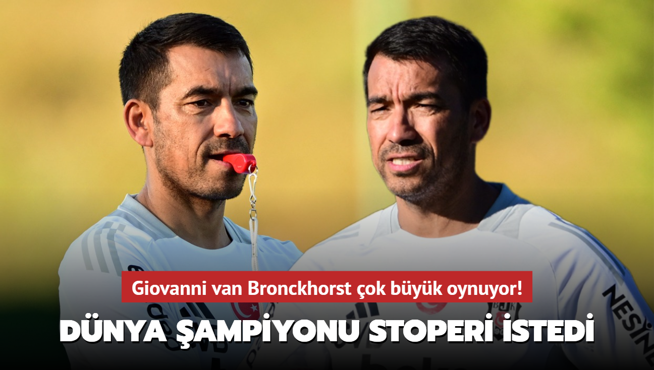 Giovanni van Bronckhorst ok byk oynuyor! Ynetimden dnya ampiyonu stoperi istedi