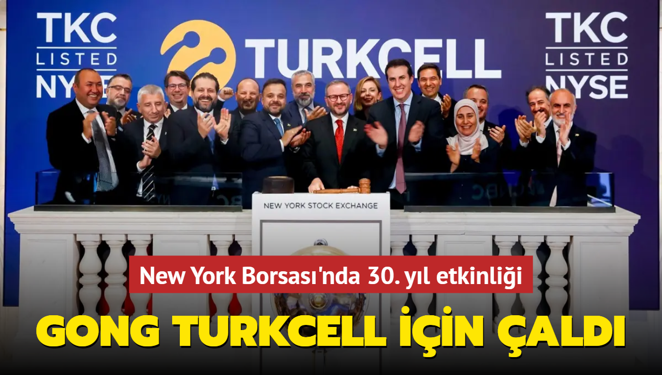 New York Borsas'nda gong, Turkcell iin ald