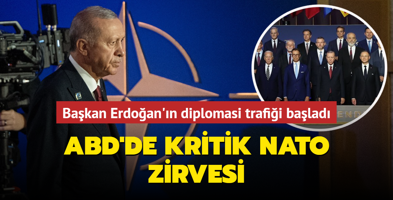 ABD'de kritik NATO zirvesi! Bakan Erdoan'n diplomasi trafii balad