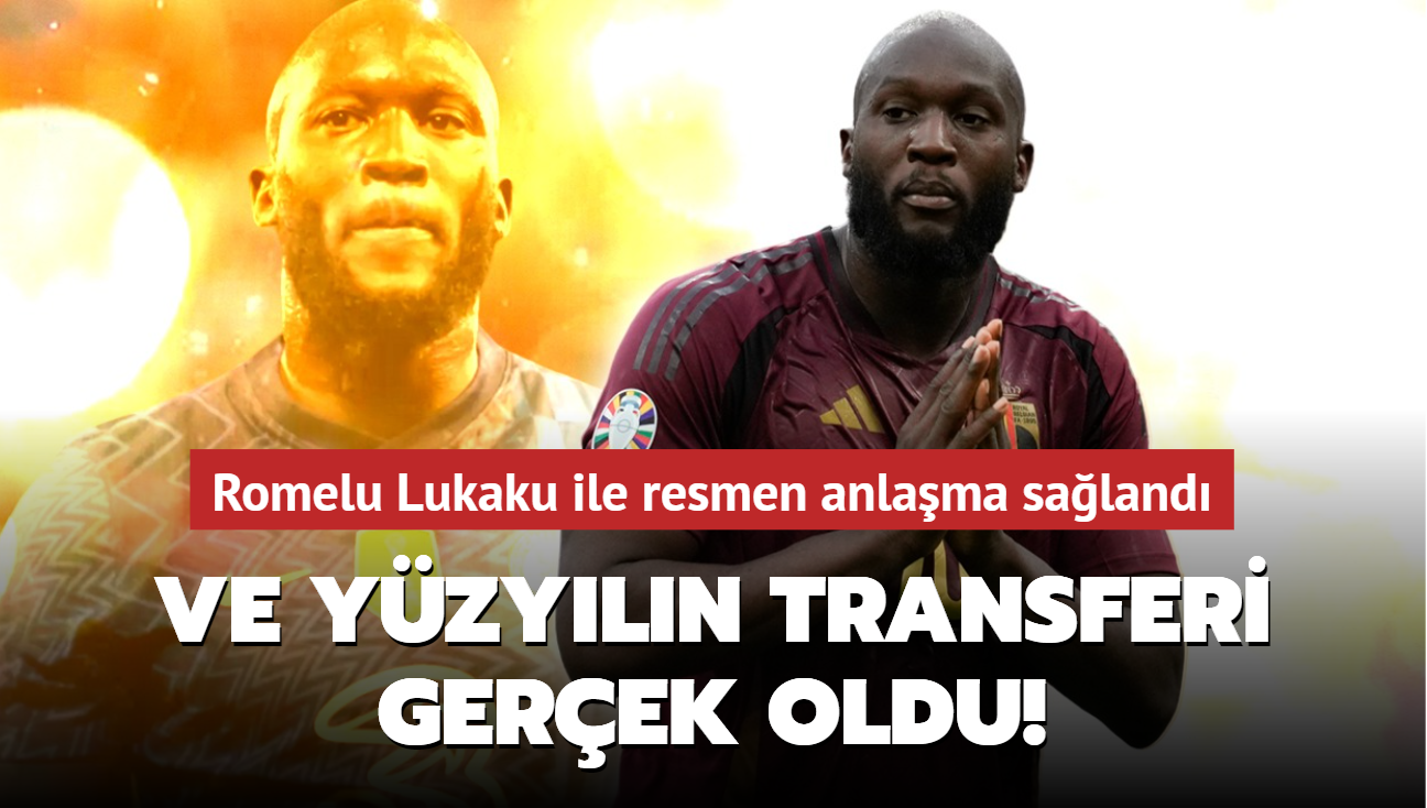 Ve yzyln transferi gerek oldu! Romelu Lukaku ile resmen anlama saland