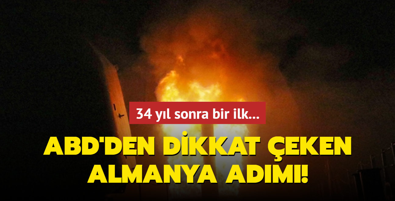 34 yl sonra bir ilk... ABD'den dikkat eken Almanya adm!