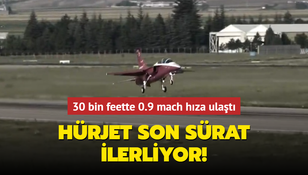 HRJET son srat ilerliyor: 30 bin feette 0.9 mach hza ulat