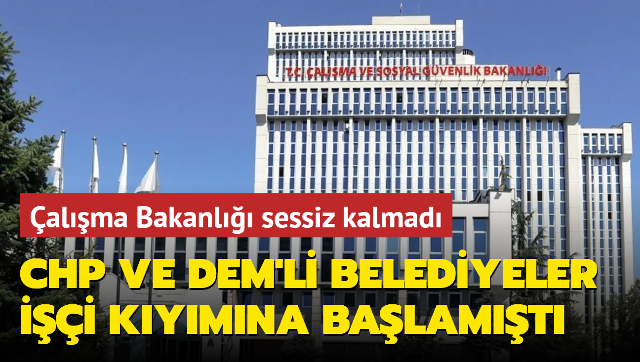 alma Bakanl sessiz kalmad: CHP ve DEM'li belediyeler ii kymna balamt