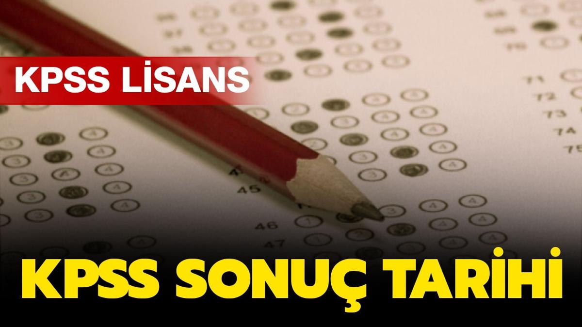 KPSS lisans sonular ne zaman aklanacak" 2024 KPSS lisans sonu tarihi