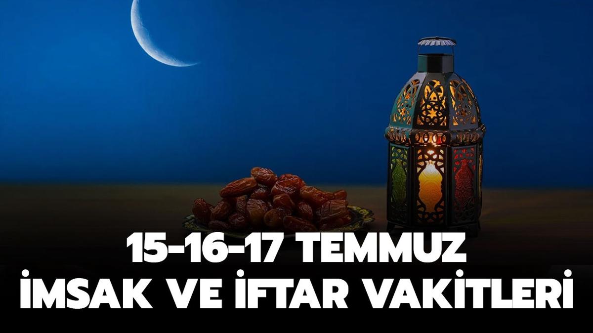 Aure orucu saat kata alr" 16-17 Temmuz imsak-iftar saatleri 2024! 