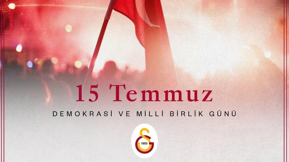 Galatasaray'dan 15 Temmuz mesaj