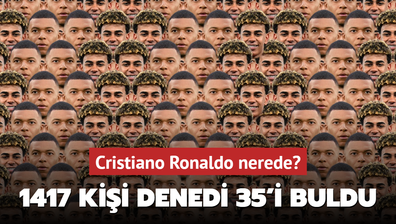 Mbappe ve Yamal grsellerinin iindeki Cristiano Ronaldo nerede" 1417 kii denedi 35'i buldu...