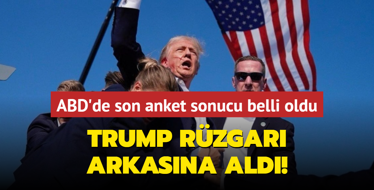 Trump rzgar arkasna ald! ABD'de son anket sonucu belli oldu