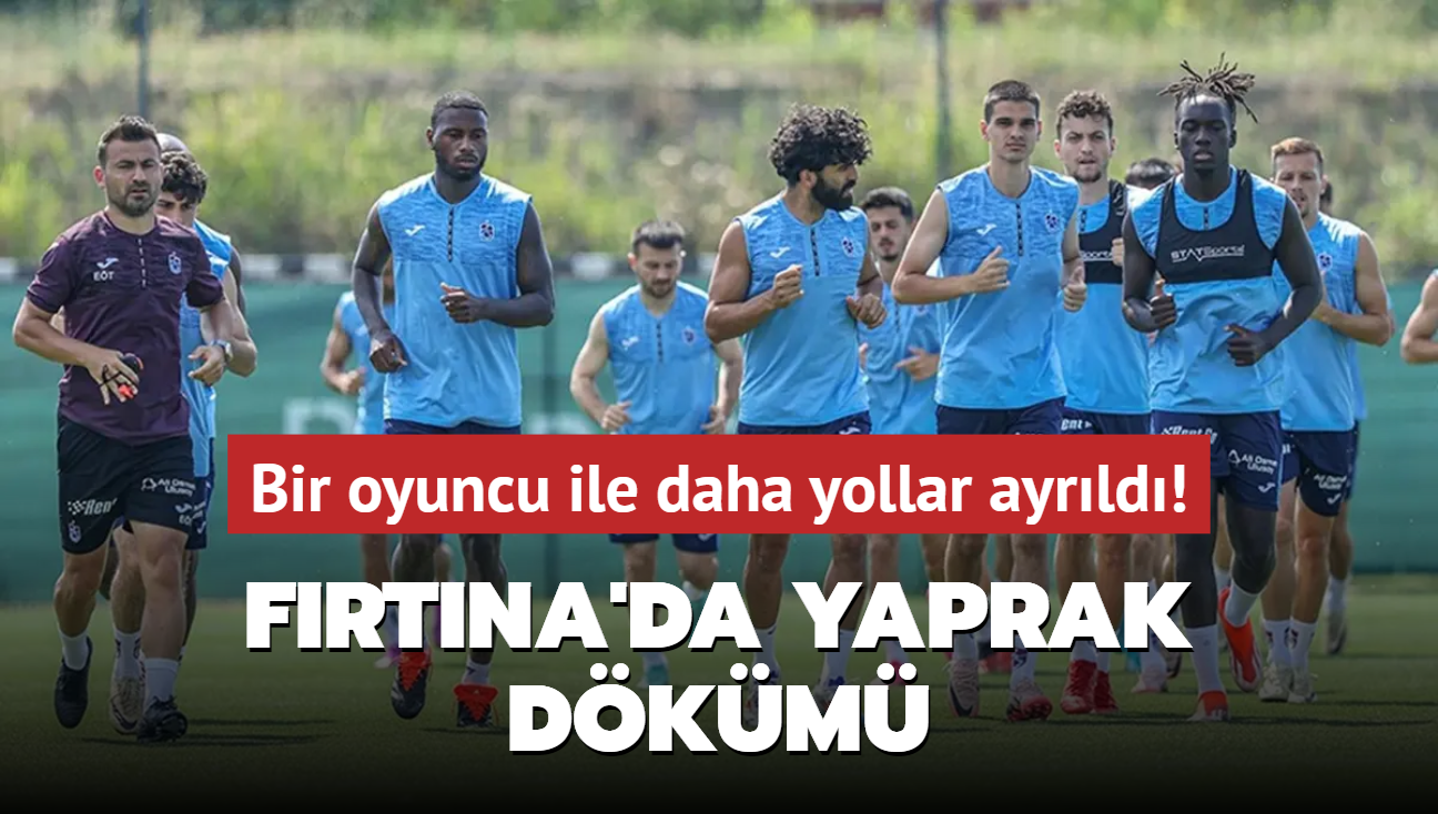 Bir oyuncu ile daha yollar ayrld! Trabzonspor'da yaprak dkm devam ediyor