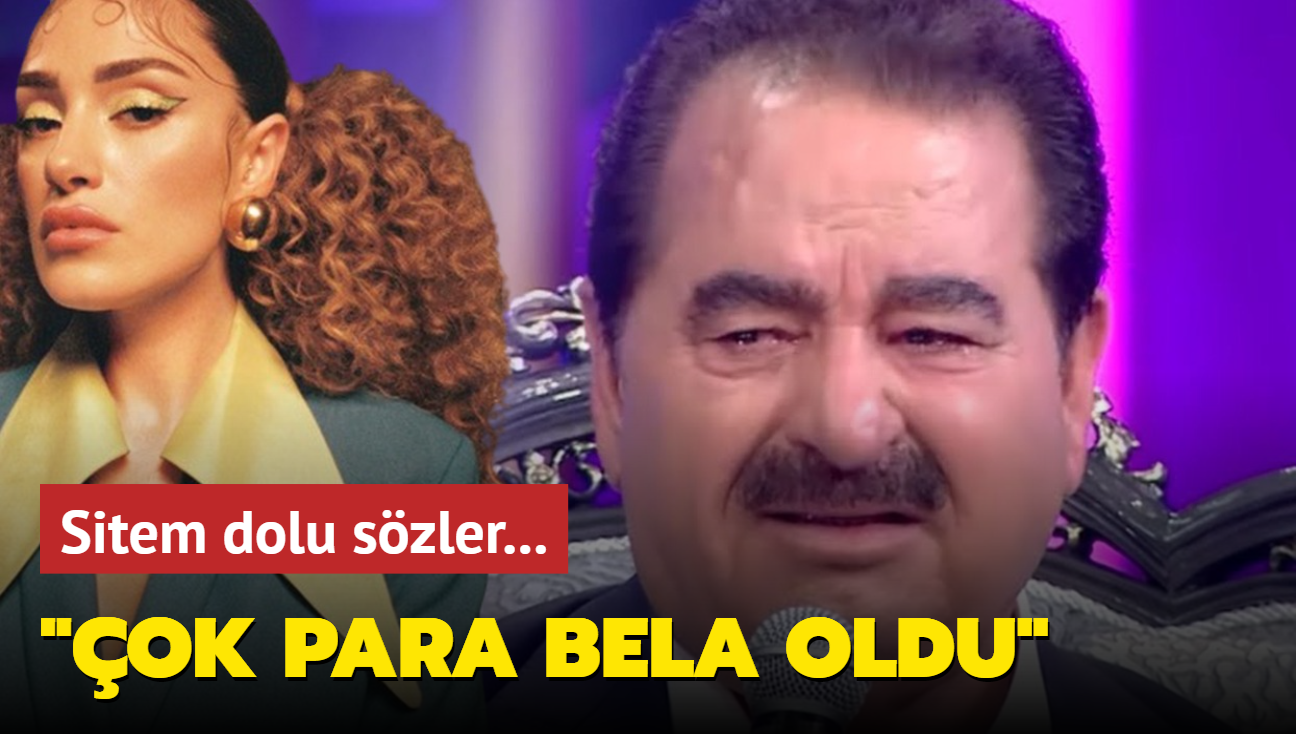 "ok para bela oldu" brahim Tatlses'ten sitem dolu szler...