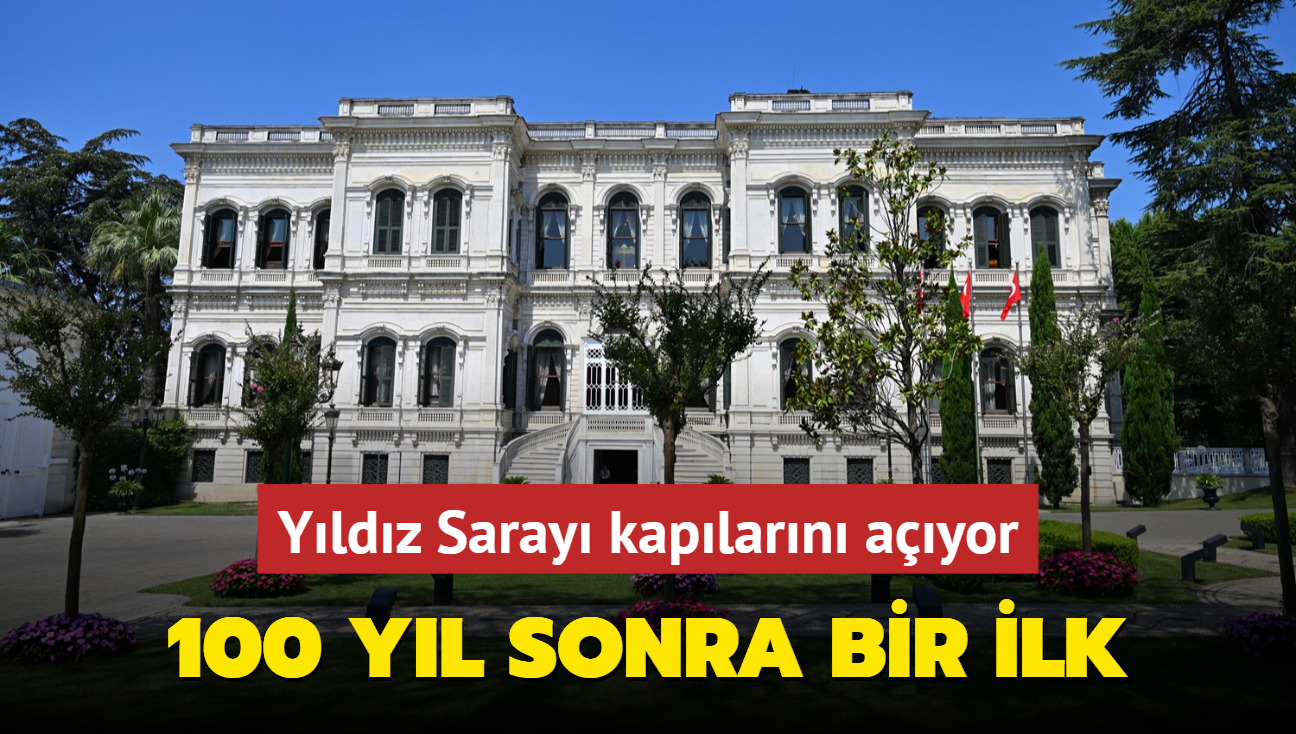 Yldz Saray kaplarn ayor! 100 yl sonra bir ilk gerekleecek