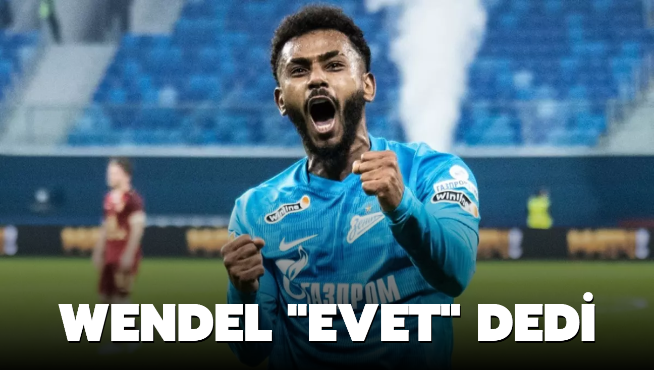 Wendel "evet" dedi