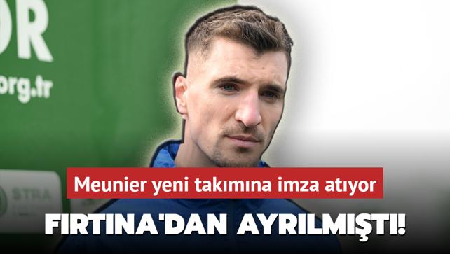 Trabzonspor'dan ayrlmt! Meunier yeni takmna imza atyor