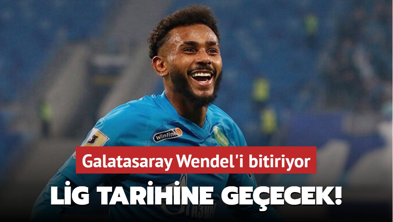 Sper Lig tarihine geecek! Galatasaray Wendel'i bitiriyor