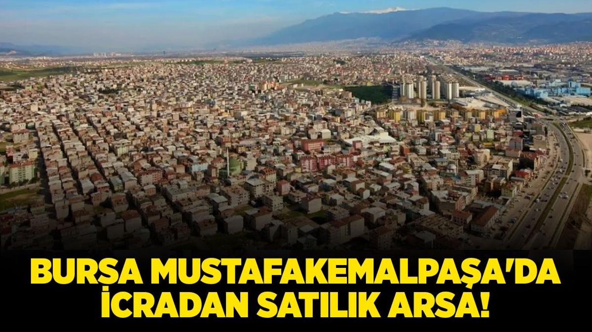 Bursa Mustafakemalpaa'da icradan satlk arsa!