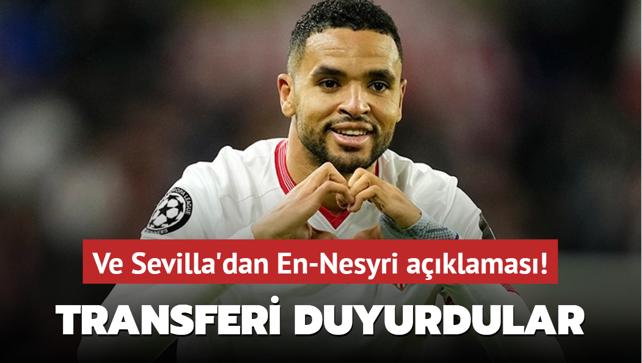 Ve Sevilla'dan En-Nesyri aklamas! Transfer resmen duyuruldu