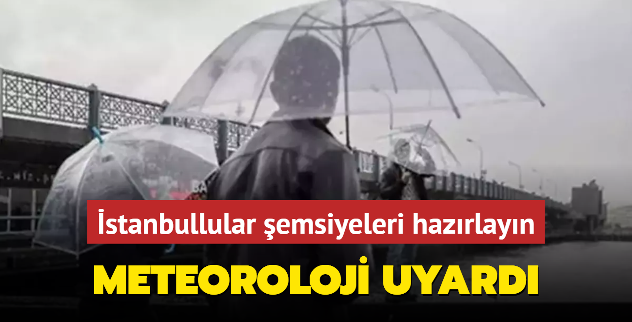 Meteoroloji'den stanbul dahil 36 il iin uyar: Kuvvetli saanak geliyor