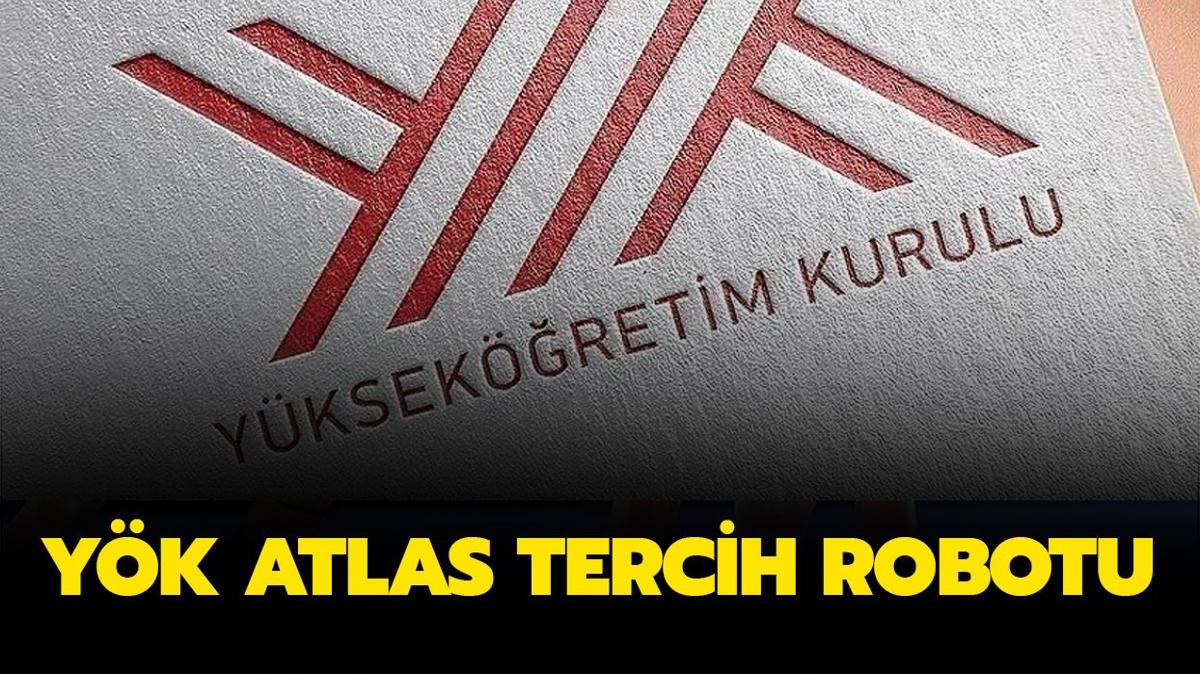 YK ATLAS TERCH ROBOTU 2024! YKS tercihleri balad! YKS tercihi nereden ve nasl yaplr"