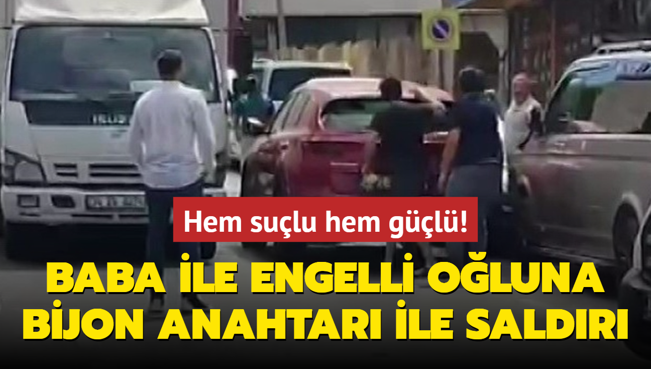 Hem sulu hem gl! Baba ile engelli oluna bijon anahtar ile saldrd