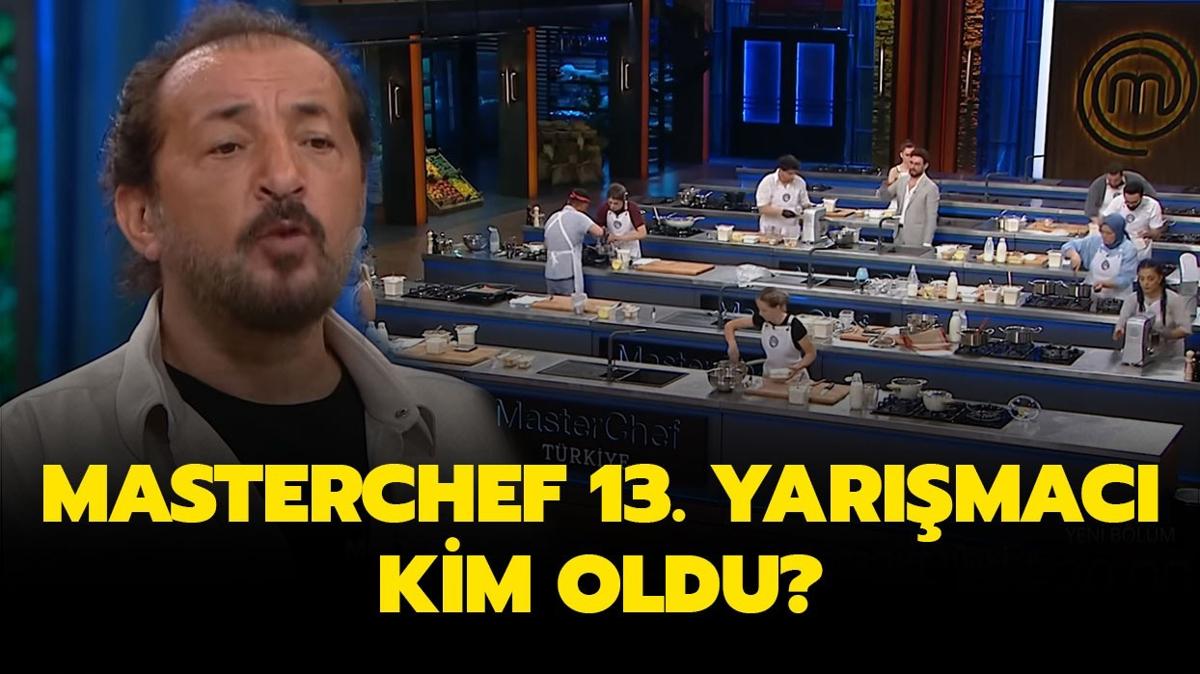 MasterChef 13. yarmac kim oldu 2024" te MasterChef'te ana kadroya giren 13. yarmac...