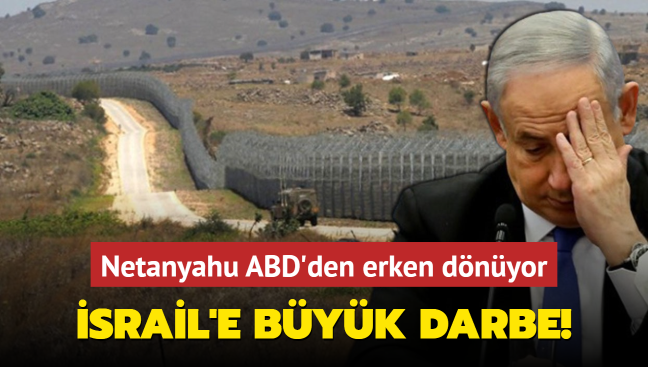 Golan Tepeleri'nde srail'e byk darbe! Netanyahu ABD'den erken dnyor 