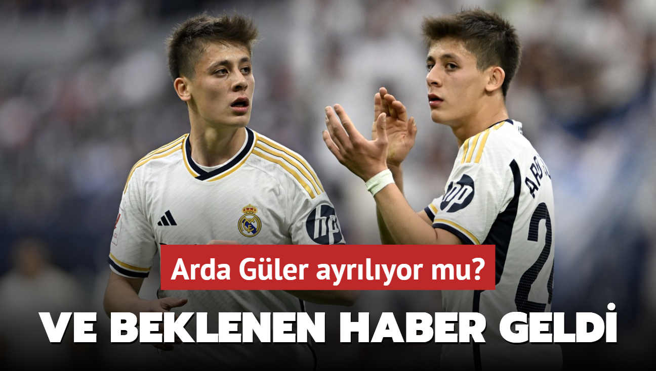 Arda Gler ayrlyor mu" Beklenen haber geldi