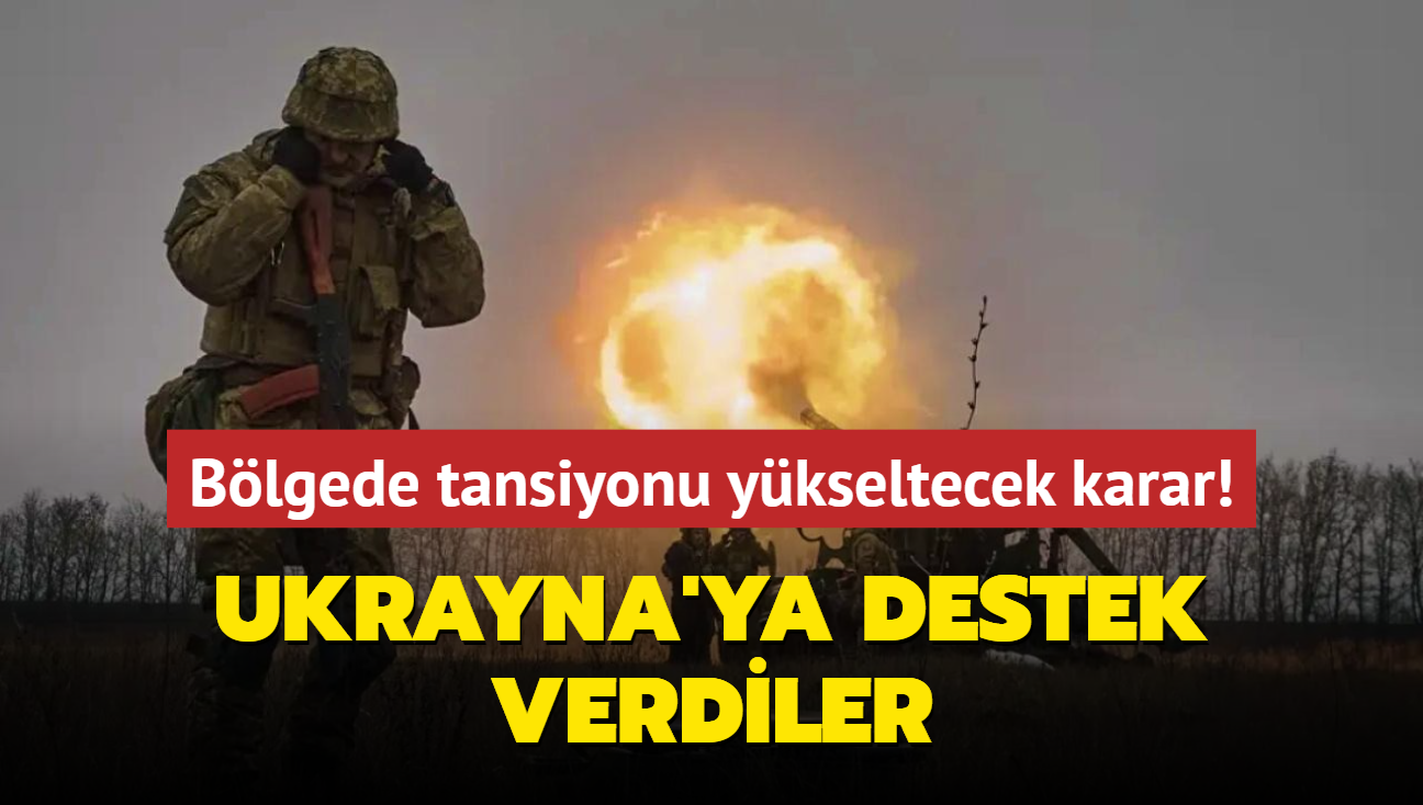 Blgede tansiyonu ykseltecek karar! Ukrayna'ya askeri yardm paketi verdiler