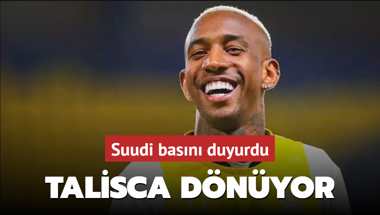 Suudi basn duyurdu! Talisca yeniden Sper Lig'e