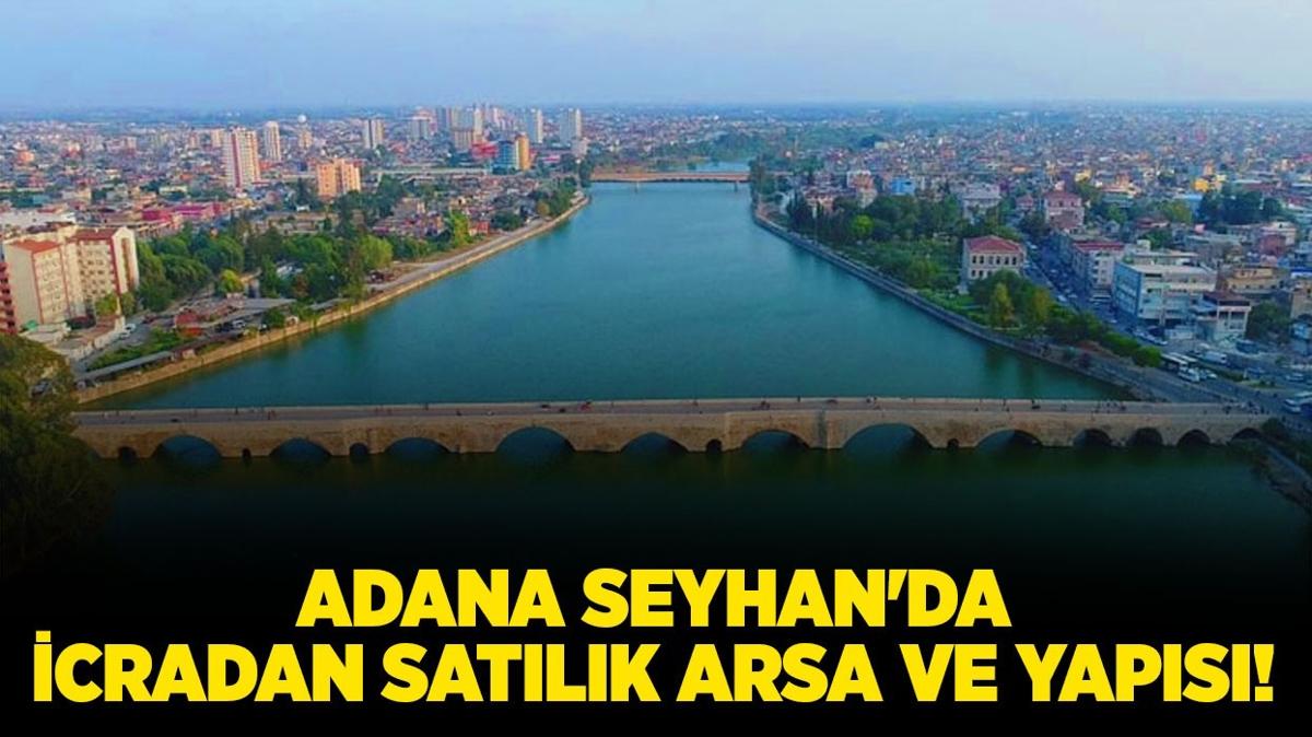 Adana Seyhan'da icradan satlk arsa ve yaps!