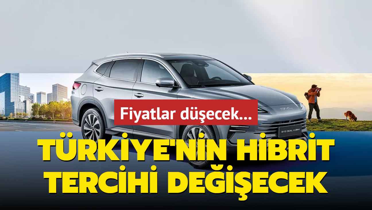 Trkiye'nin hibrit tercihi deiecek