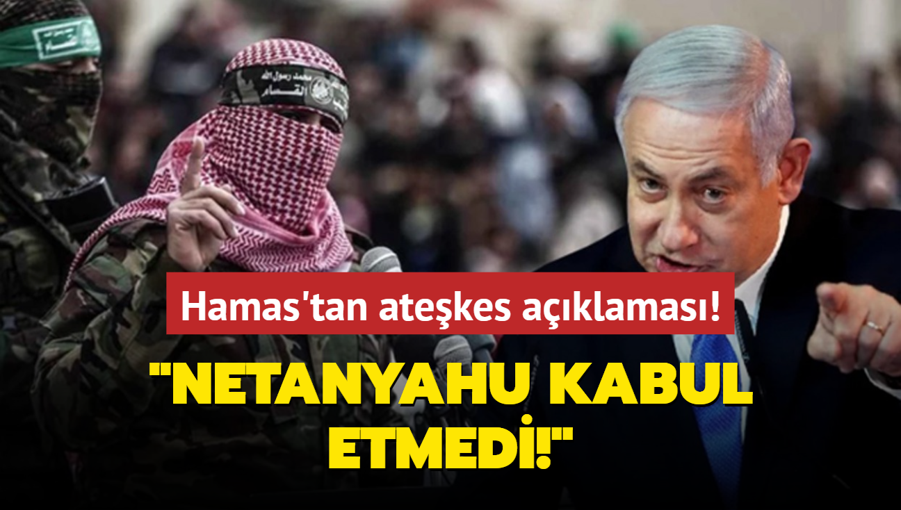 Hamas: Anlamay Netanyahu engelliyor