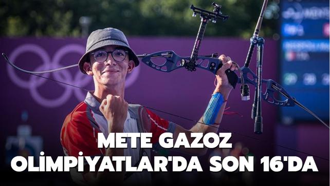 Mete Gazoz, Olimpiyatlar'da son 16'da