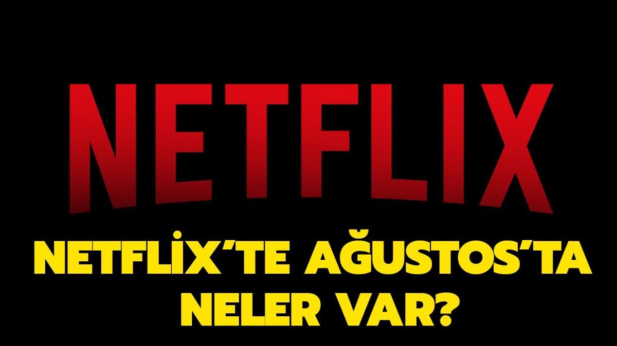 Netflix'te Austos 2024'te neler var" ahmaran ve Emily in Paris yeni sezon Netflix'e ne zaman geliyor"