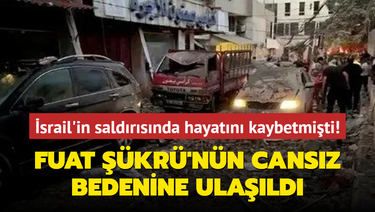 srail'in saldrsnda hayatn kaybetmiti! Fuat kr'nn cansz bedenine ulald