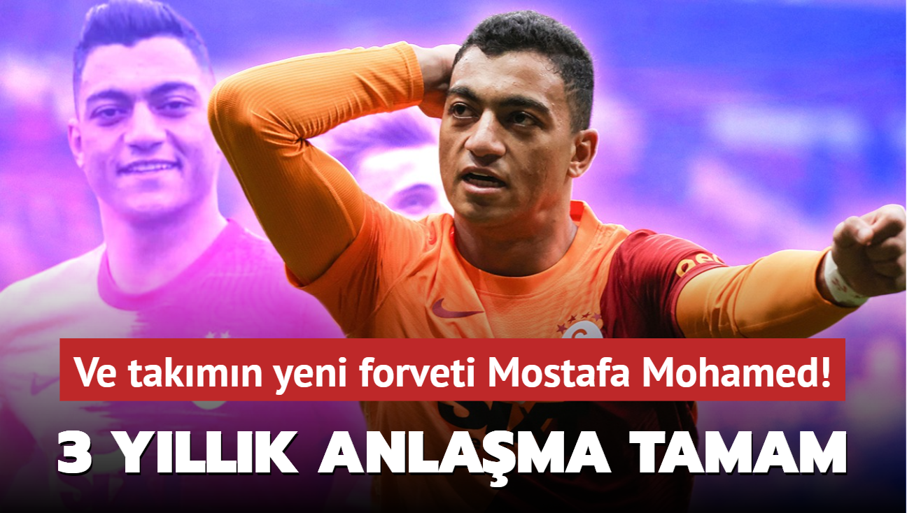 Ve takmn yeni forveti Mostafa Mohamed! 3 yllk anlama hayrl olsun