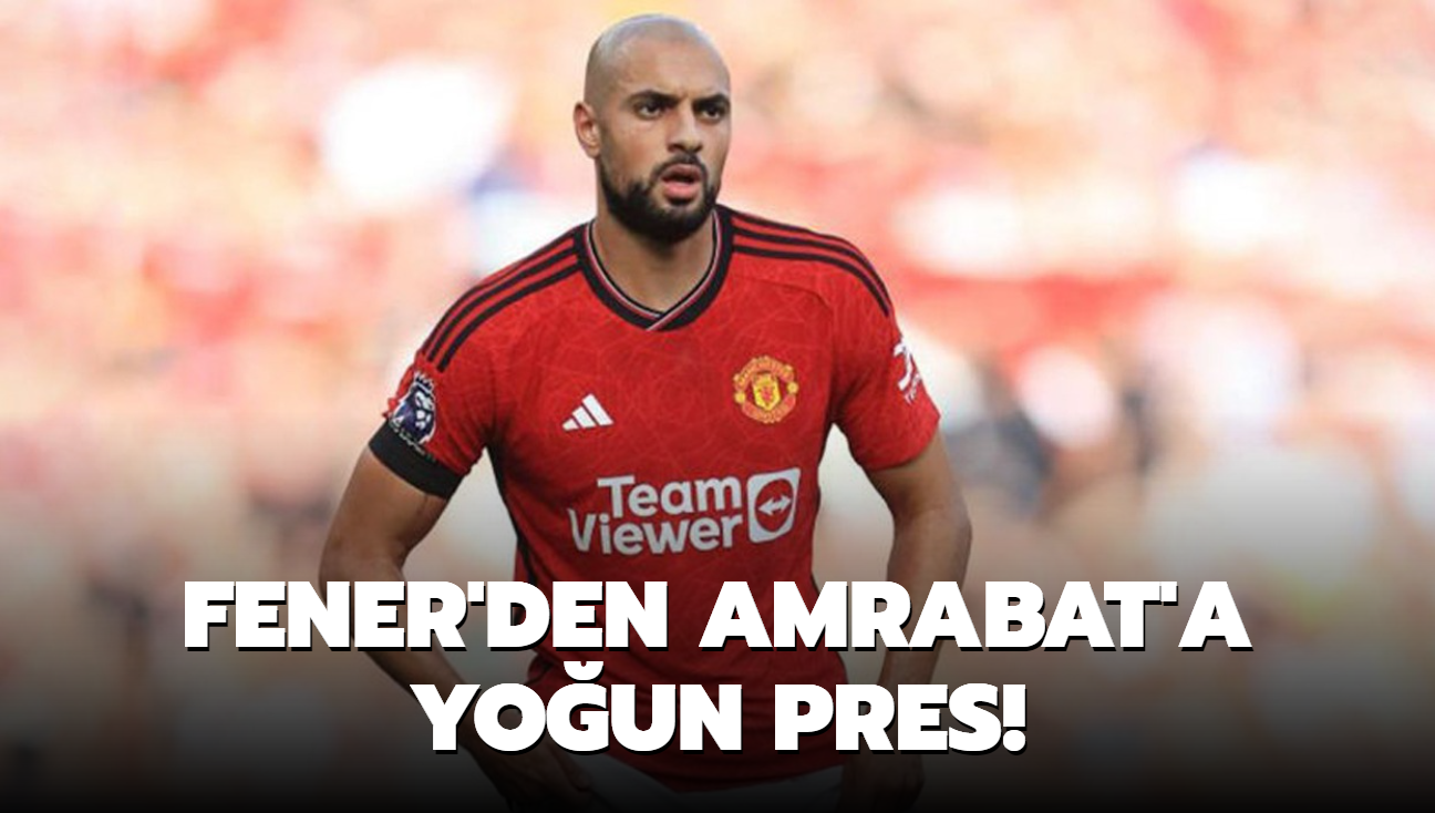 Fener'den Amrabat'a youn pres!