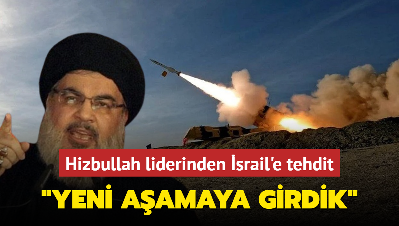 Hizbullah liderinden srail'e tehdit: Yeni aamaya girdik