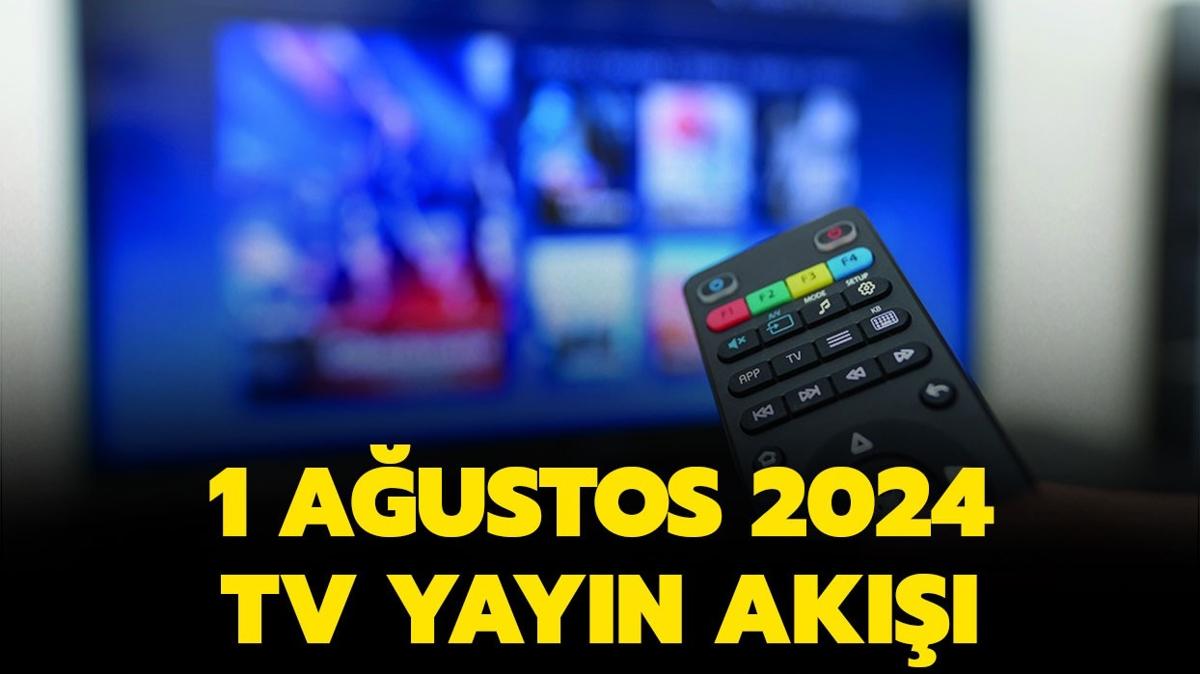 Bu akam Tv'de ne var" Ak Memnu yok mu" 1 Austos 2024 Tv yayn ak