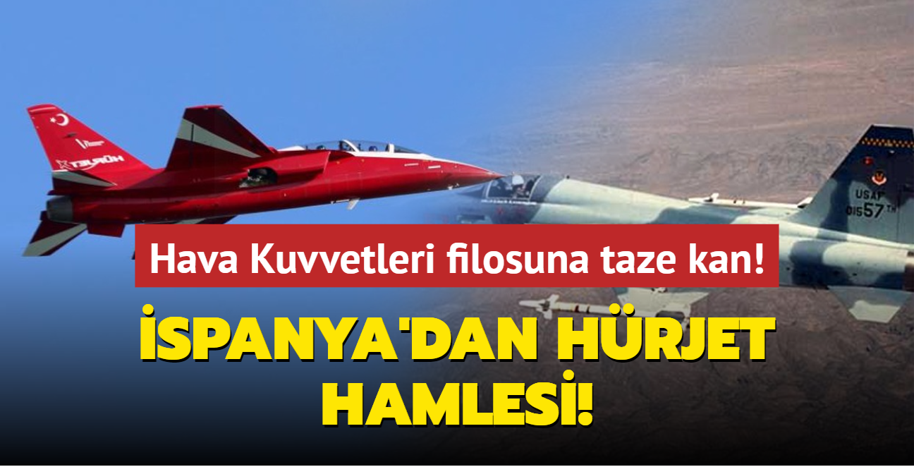 Hurda savann imdadna Trkiye yetiti... spanya'dan HRJET hamlesi!