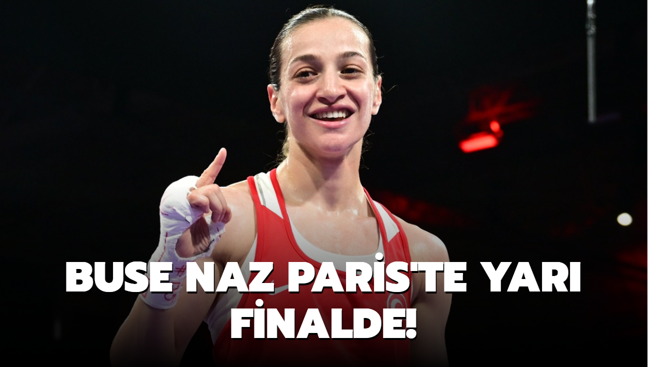 Buse Naz Paris'te yar finalde!